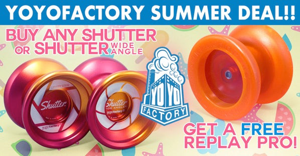 YoYoFactory Summer Deals!