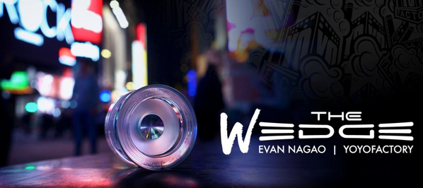 New YoYoFactory Release! The Evan Nagao WEDGE!
