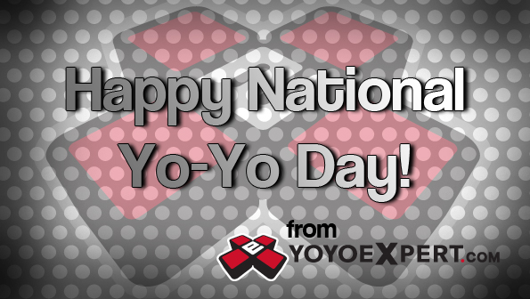 Happy National YoYo Day!