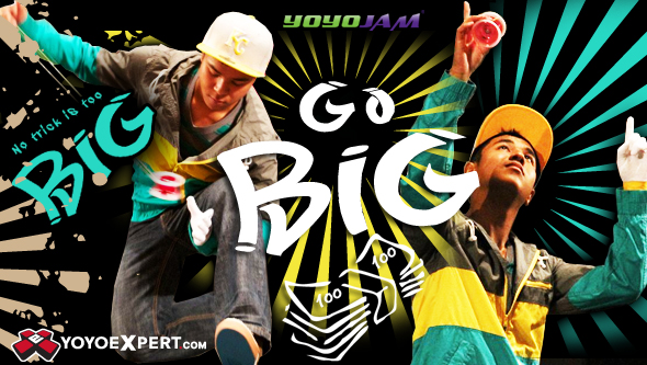 Go Big YoYoExpert YoYoJam