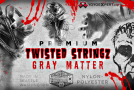 Twisted Stringz | Gray Matter