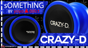 Crazy-D by sOMEThING | New Delrin Yo-Yo