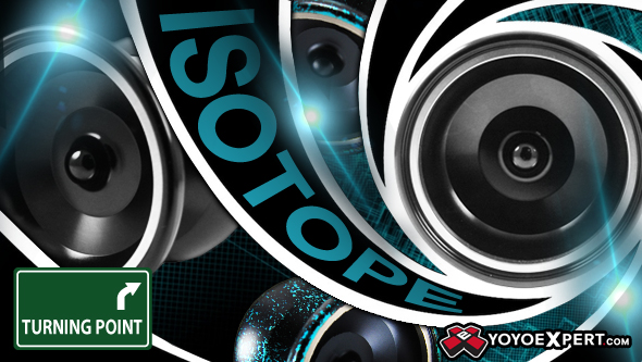 YoYoExpert Blog & Yo-Yo News – Turning Point Isotope