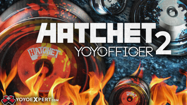 yoyofficer hatchet 2
