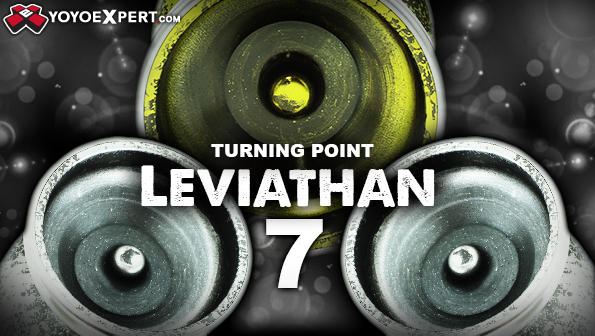 YoYoExpert Blog & Yo-Yo News – Turning Point Leviathan 7! New