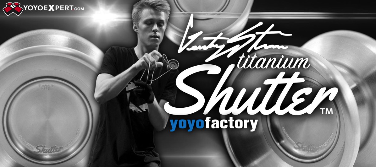 YoYoExpert Blog  Yo-Yo News – Titanium Shutter Presented by YoYoFactory