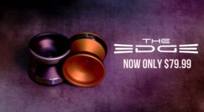 New low price on the YoYoFactory EDGE!