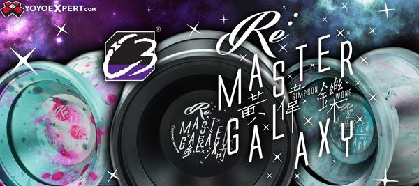 New C3yoyodesign RE:Master Galaxy!