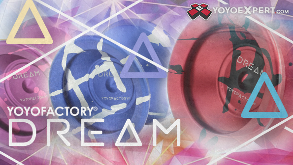 New YoYoFactory - Splash AL Dreams & Death Nightmare Restock!