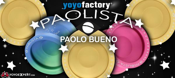 Paolo Bueno Signature Yo-Yo - YoYoFactory PAOLISTA!