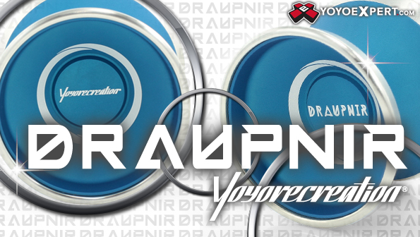 New Yoyorecreation! Draupnir, POM Diffusion & More!