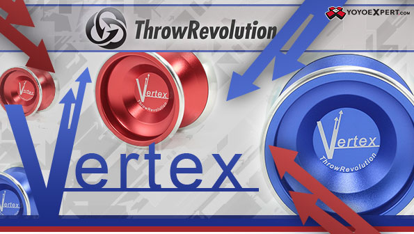 New Throw Revolution VERTEX!