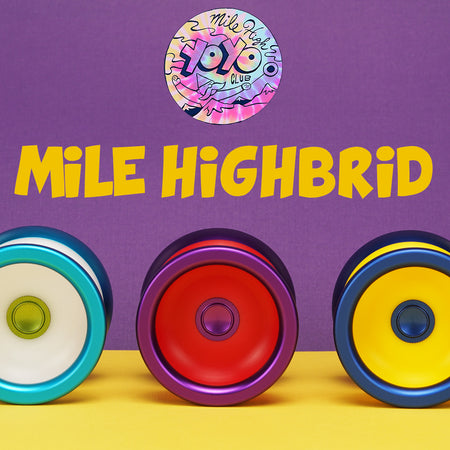 MileHybrid/マイルハイブリッド ヨーヨー Mile Highbrid yo-yo by Mile High YoYo Club